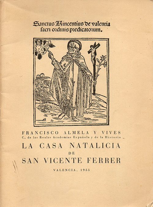 La casa natalicia de San Vicente Ferrer