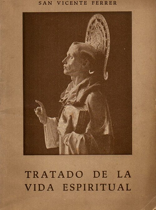 Tratado de la vida espiritual. San Vicente  Ferrer
