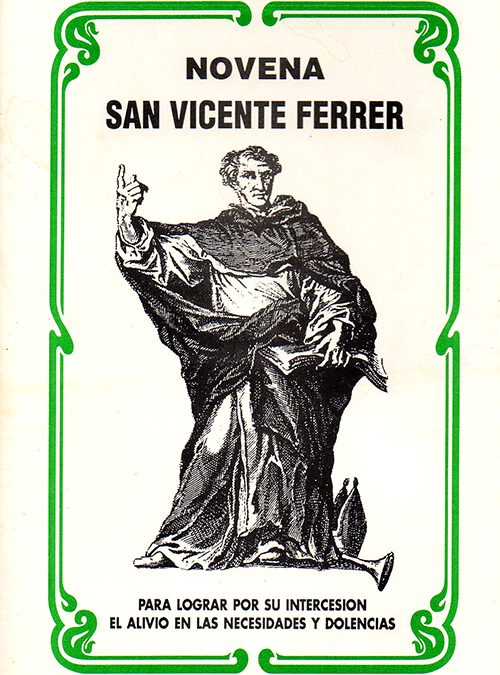 Novena a San Vicente Ferrer para lograr por su intercesión el alivio en las necesidades y dolencias