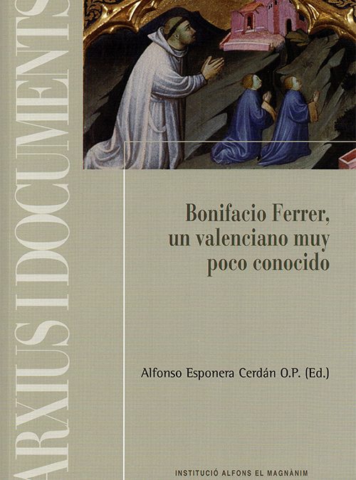 Bonifacio Ferrer, un valenciano muy poco conocido