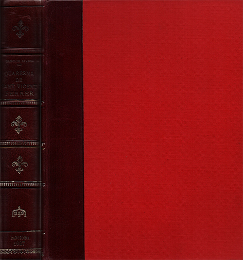 Quaresma de Sant Vicent Ferrer predicada en Valéncia l’any 1413. Introducció, Notes i Transcripció per Josep Sanchis Sivera. Canonge de la Catedral de Valéncia