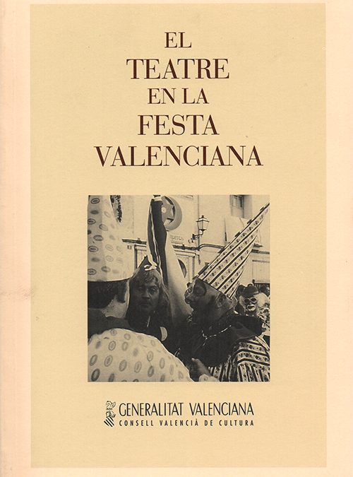 Els miracles de Sant Vicent. En: El teatre en la festa valenciana.